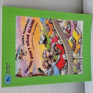 CHIMPS DON'T WEAR GLASSES By Laura Numeroff ILLUSTRATED BY Joe Mathieu